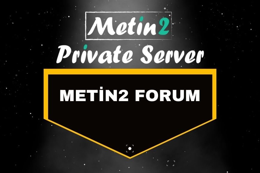 Metin2 Forum