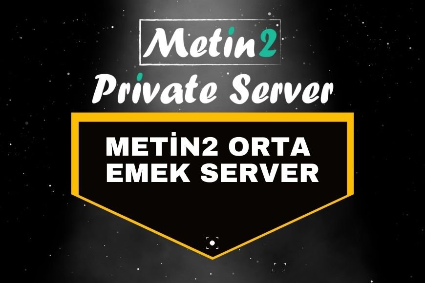 Metin2 Orta Emek Server