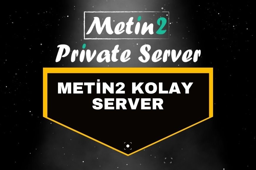 Metin2 Kolay Server